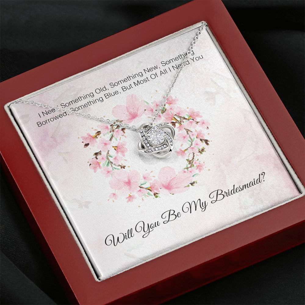 I Need You To Be My Bridesmaid