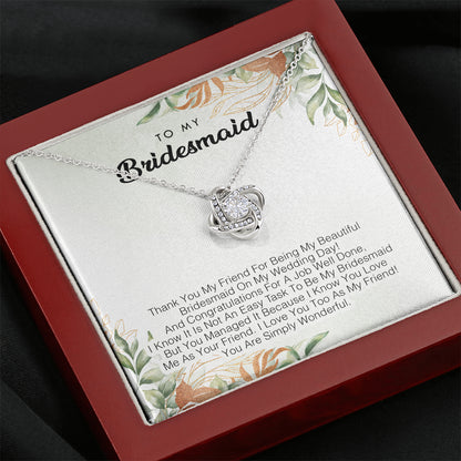 To My Bridesmaid - Thank You My Friend