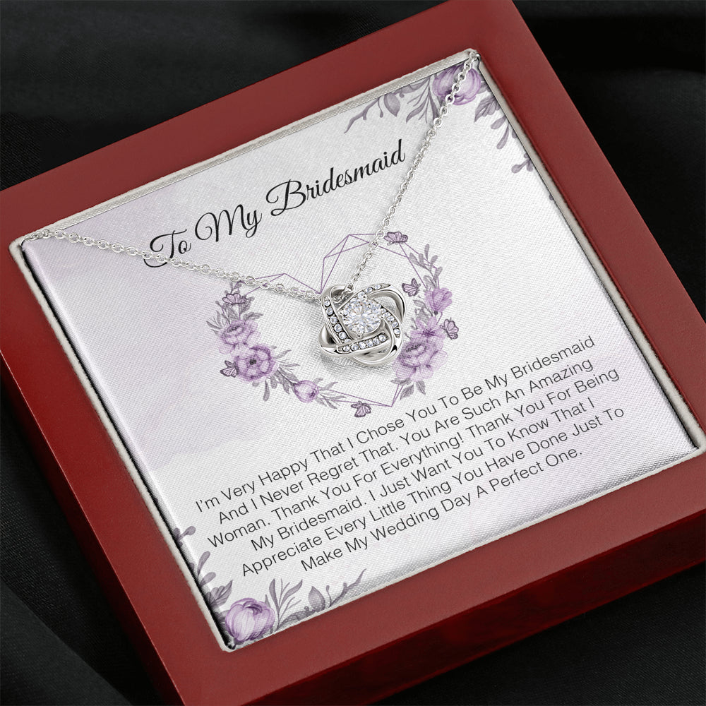 To My Bridesmaid - I'm Very Happy That I Chose You