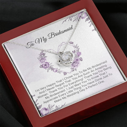 To My Bridesmaid - I'm Very Happy That I Chose You