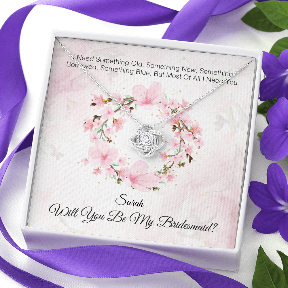 I Need You - Will You Be My Bridesmaid?